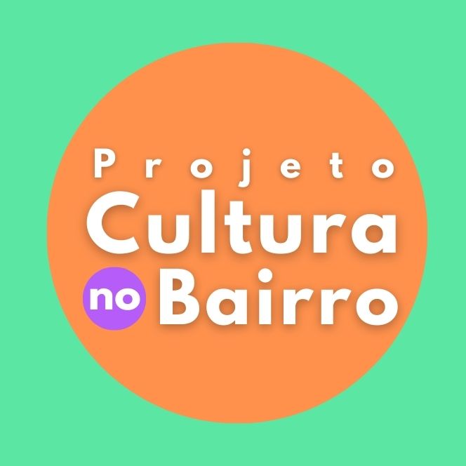 PROJETO CULTURA NO BAIRRO VI