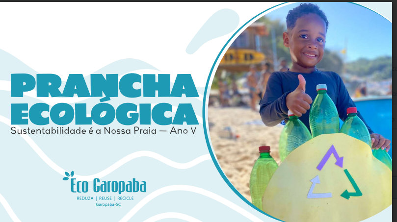 Projeto: Prancha Ecológica – Sustentabilidade é a Nossa Praia - ANO V